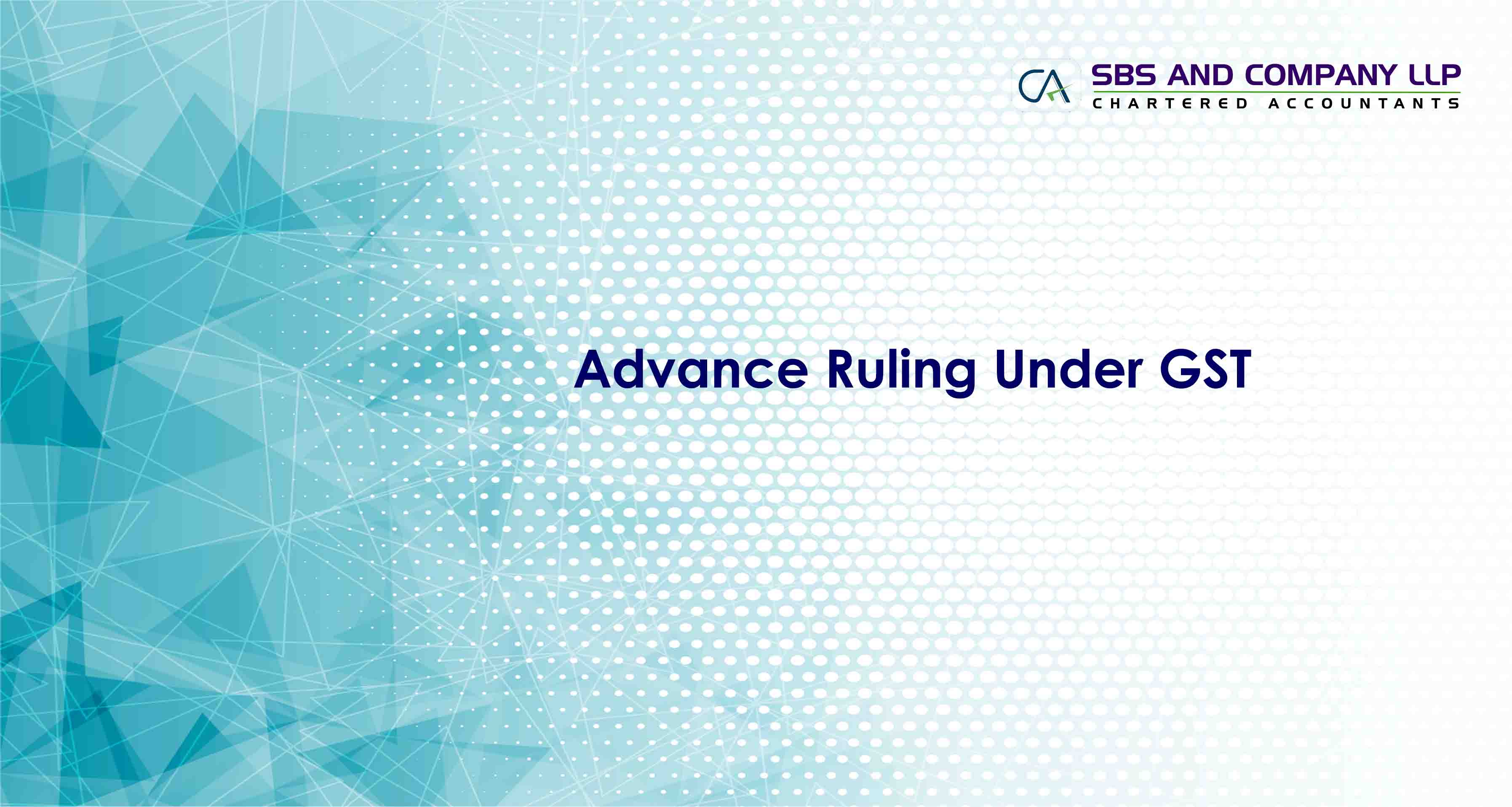Advance Ruling Under GST