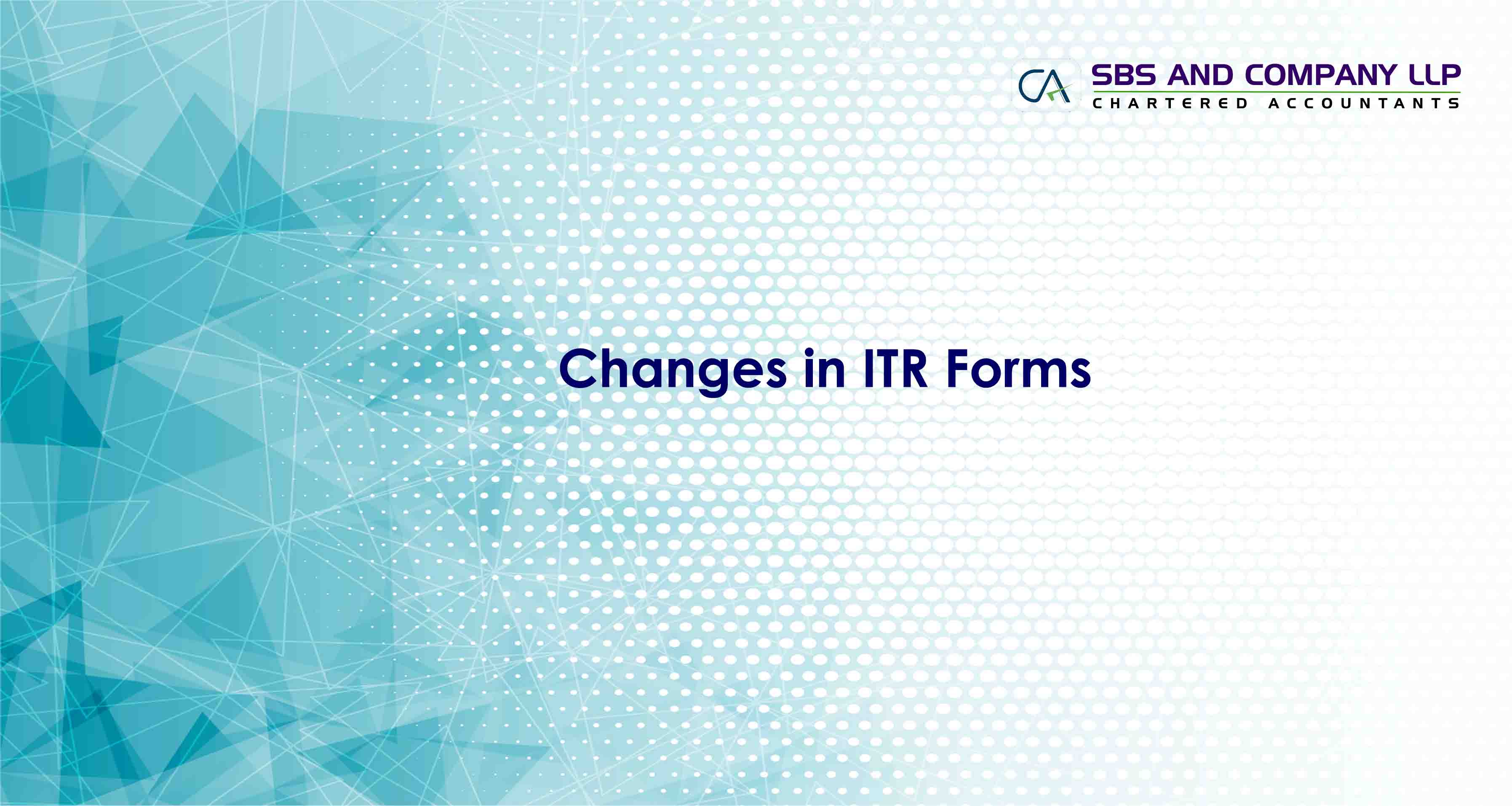 Changes in ITR Forms