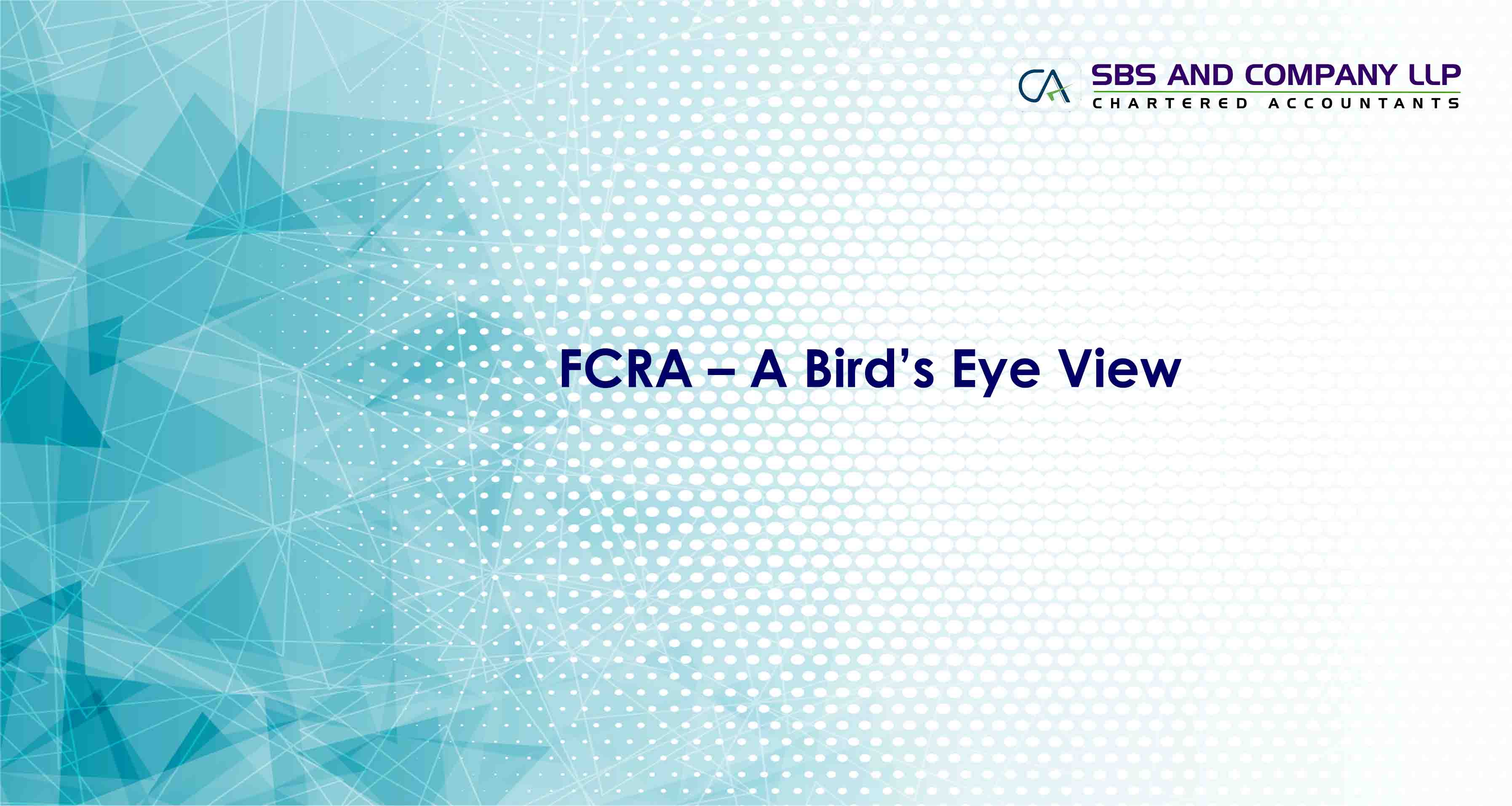 FCRA – A Bird’s Eye View