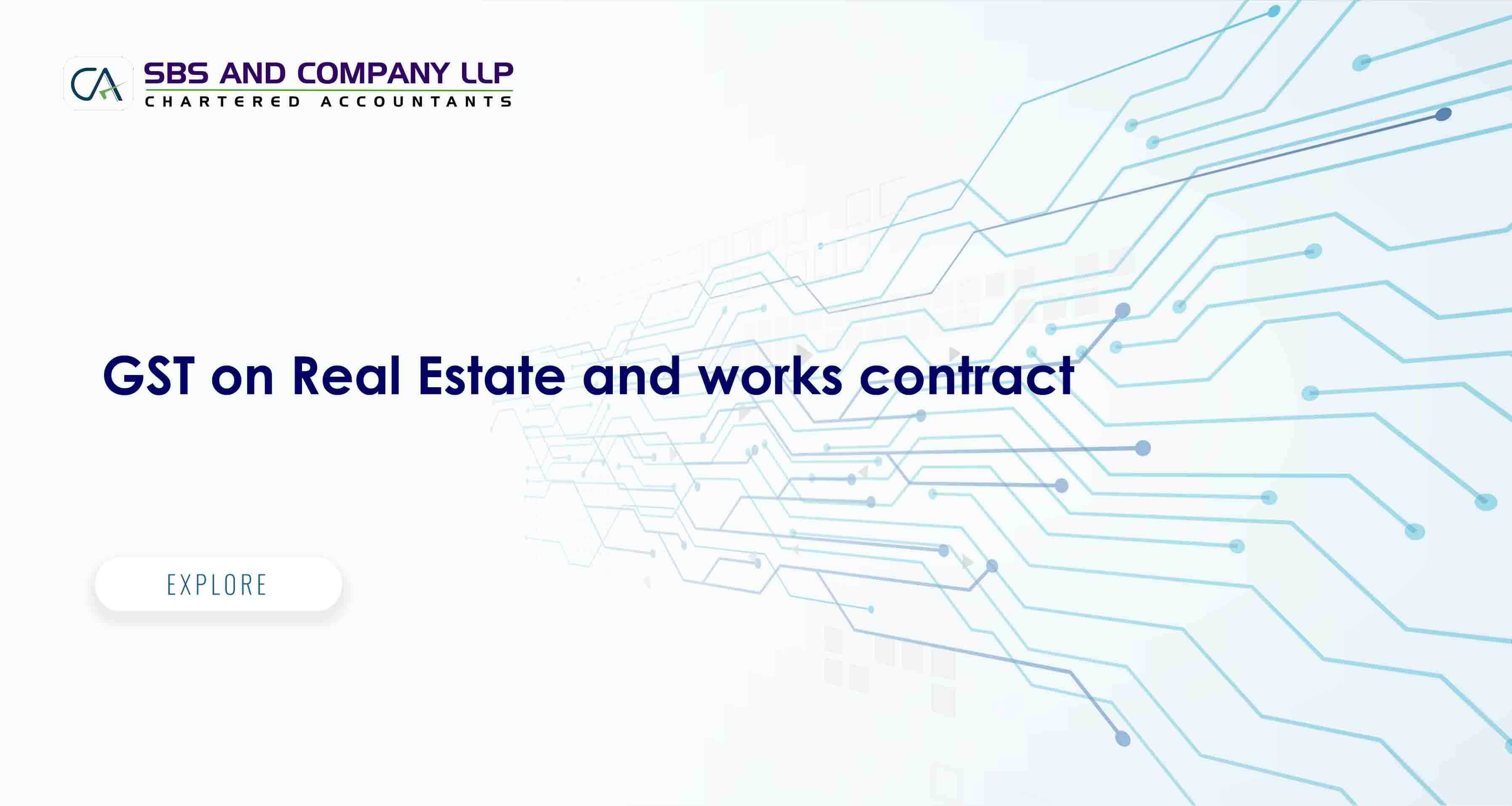GST on Real Estate and works contract