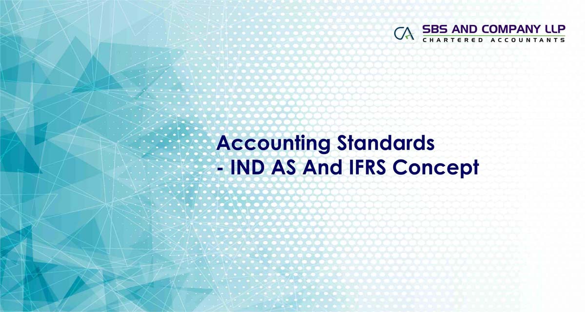 Accounting Standards - IND AS And IFRS Concept