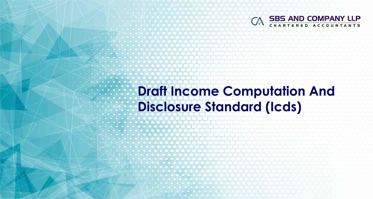 Draft Income Computation And Disclosure Standard (Icds)