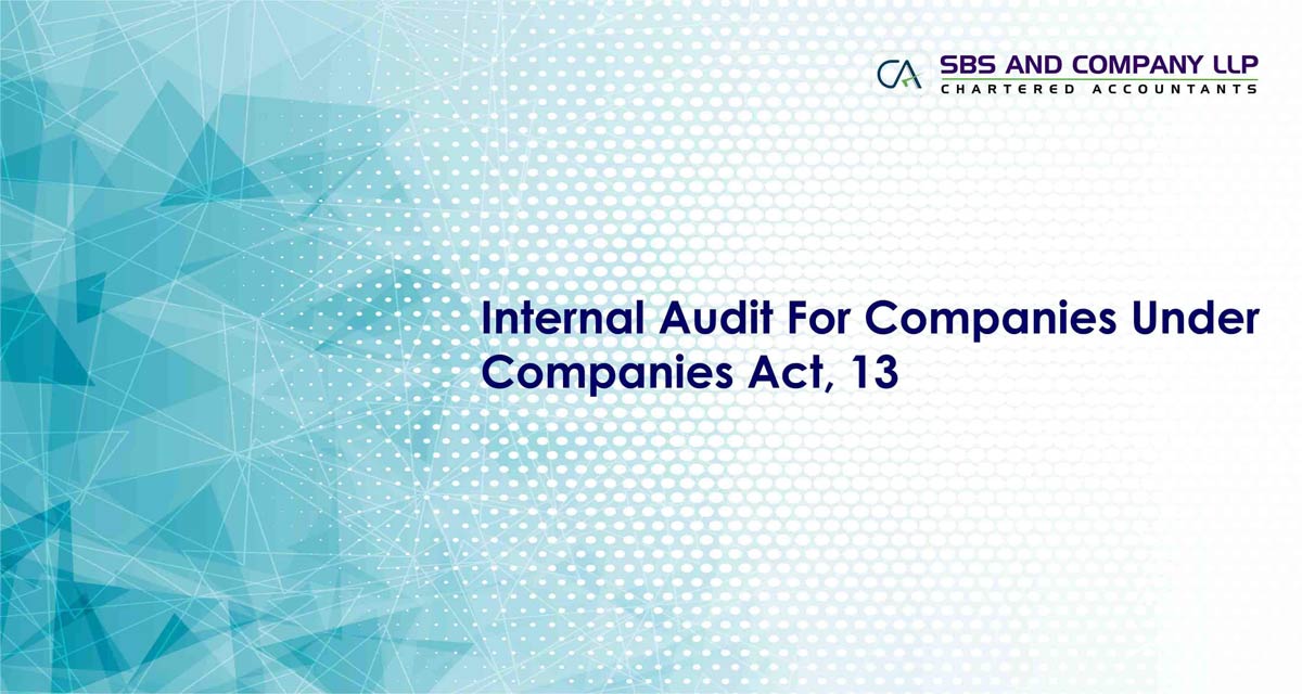 Internal Audit For Companies Under Companies Act, 13