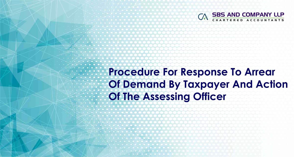Procedure For Response To Arrear Of Demand By Taxpayer And Action Of The Assessing Officer