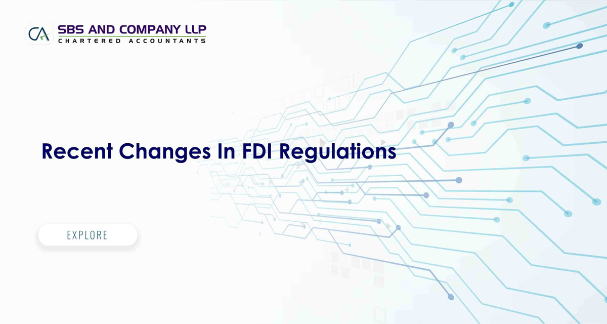 Recent Changes In FDI Regulations