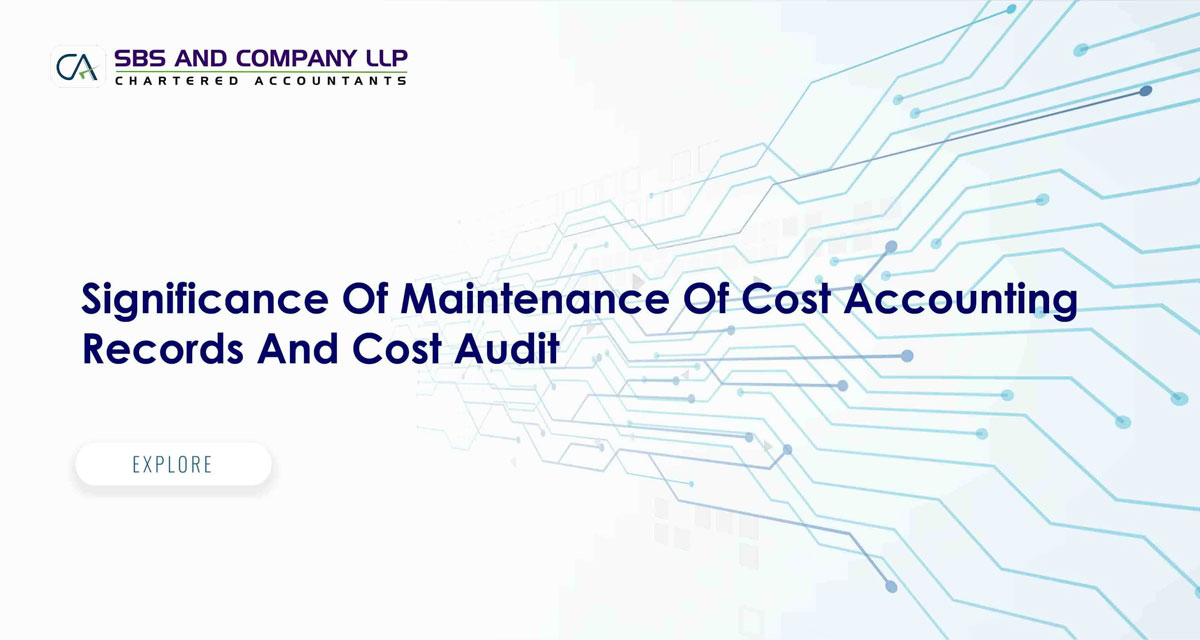 Significance Of Maintenance Of Cost Accounting Records And Cost Audit