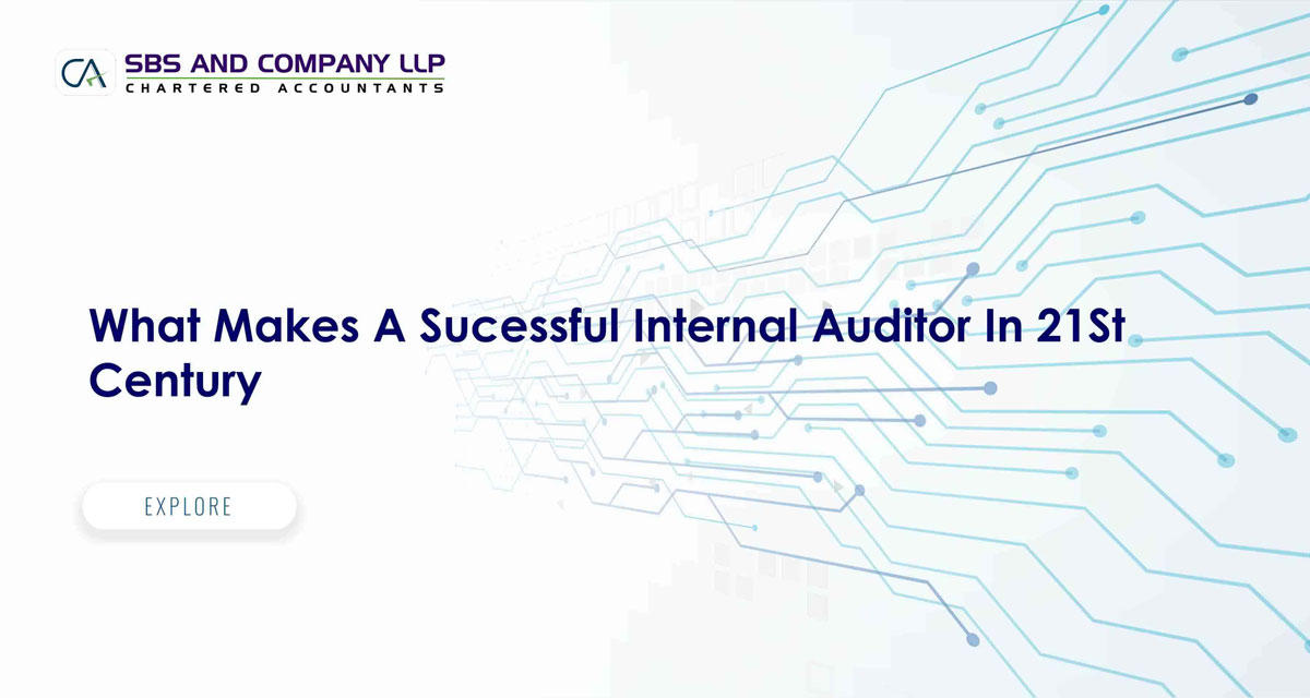 What Makes A Sucessful Internal Auditor In 21St Century