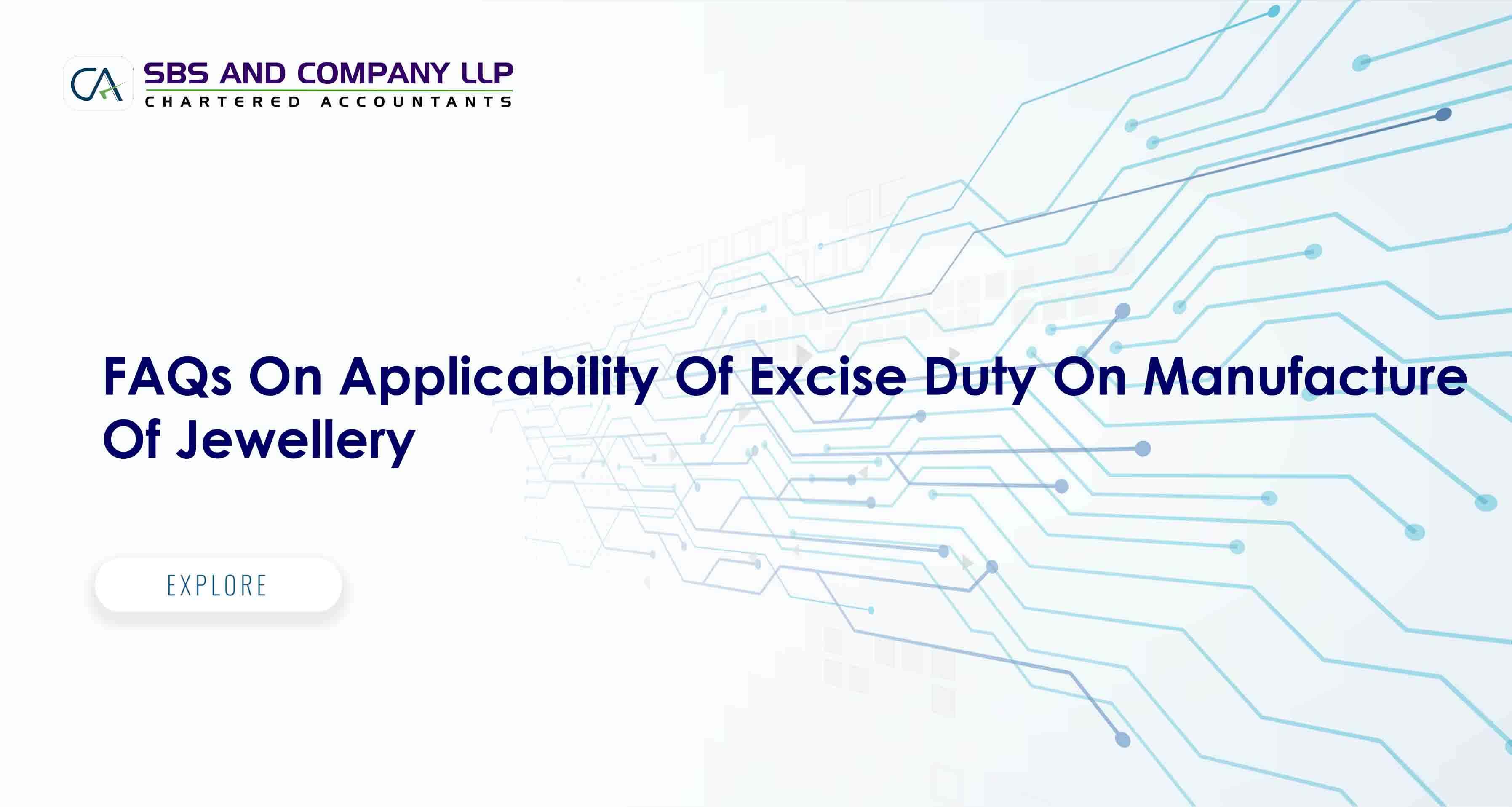 FAQs On Applicability Of Excise Duty On Manufacture Of Jewellery