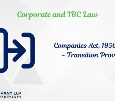 Transition From The Companies Act, 1956 To The Companies Act, 2013 – Compliance (Alias_ transition-from-the-companies-act-1956-to-the-companies-act-2013-compliance)Category_ Blog