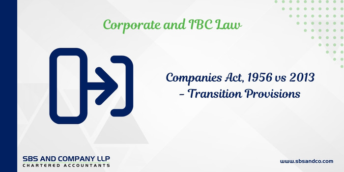 Transition From The Companies Act, 1956 To The Companies Act, 2013 – Compliance (Alias_ transition-from-the-companies-act-1956-to-the-companies-act-2013-compliance)Category_ Blog