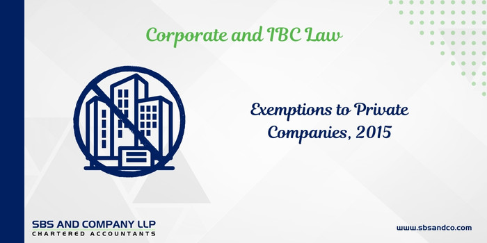 Exemptions To Private Limited Companies (Alias_ exemptions-to-private-limited-companies)Category_ Blog