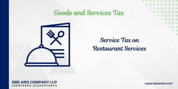 Constitutional Validity Of Service Tax On Restaurant Services - An Incisive Analysis-Category_ Blog