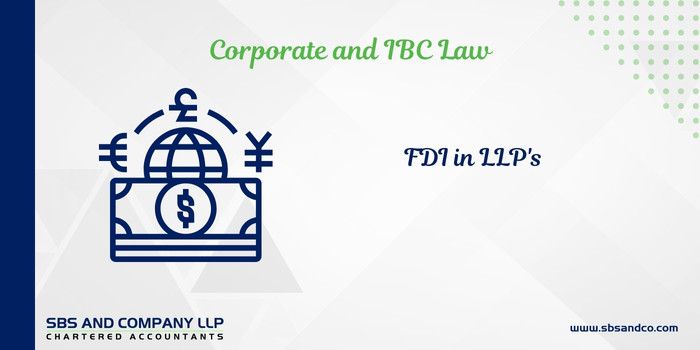 Foreign Direct Investments In Limited Liability Partnership (Alias_ foreign-direct-investments-in-limited-liability-partnership)Category_ Blog