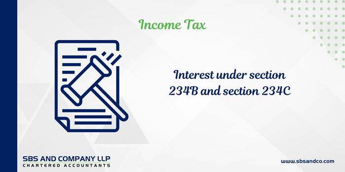 Interests Under Section 234B And Section 234C - Certain ‘Interesting’ Issues (Alias_ interests-under-section-234b-and-section-234c-certain-interesting-issues)Category_ Blog