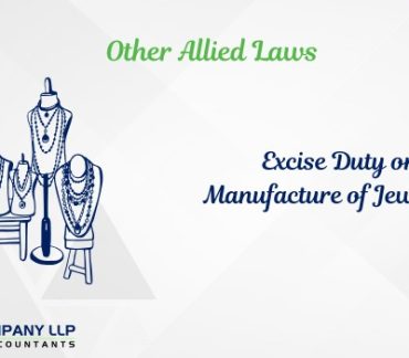 FAQs On Applicability Of Excise Duty On Manufacture Of Jewellery (Alias_ faqs-on-applicability-of-excise-duty-on-manufacture-of-jewellery)Category_ Blog