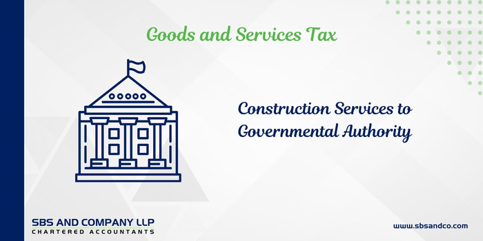 Consrtuction Services To Governmental Authority-Patna High Court Widens The Scope Of Exemption-Category_ Blog