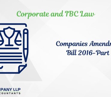 The Companies Amendment Bill,2016 [Bill 73 Of 2016]- A Review Part-1 (Alias_ the-companies-amendment-bill-2016-bill-73-of-2016-a-review-part-1)Category_ Blog