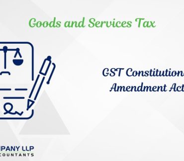 GST Constitutional Amendment Act Key Issues (Alias_ gst-constitutional-amendment-act-key-issues)Category_ Blog