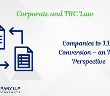 Overview Of Converting Companies Having FDI INTO LLPS (Alias_ overview-of-converting-companies-having-fdi-into-llps)Category_ Blog