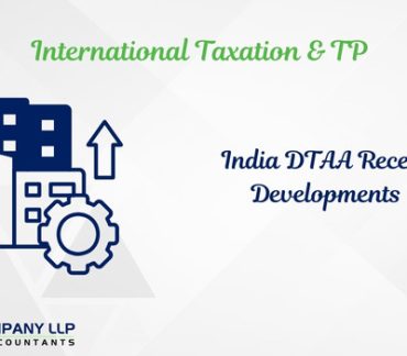 India-DTAA-Recent Developments (Alias_ india-dtaa-recent-developments)Category_ Blog