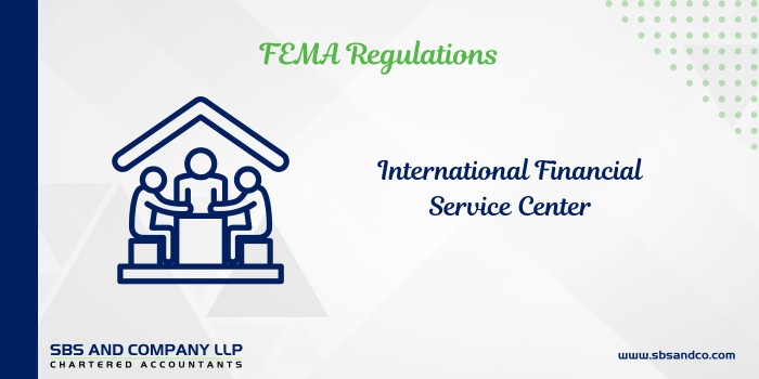 Overview Of IFSC - FEMA And SEBI Regulations (Alias_ overview-of-ifsc-fema-and-sebi-regulations)Category_ Blog