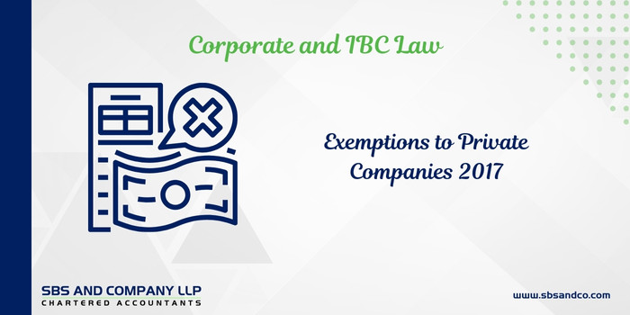 Exemptions To Private Limited Companies - 2017 (Alias_ exemptions-to-private-limited-companies-2017)Category_ Blog