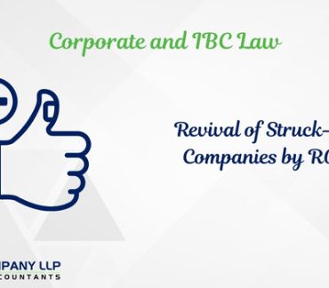 Revival Of Company Struck - Off by Registrar Of Companies (Alias_ revival-of-company-struck-off-by-registrar-of-companies)Category_ Blog