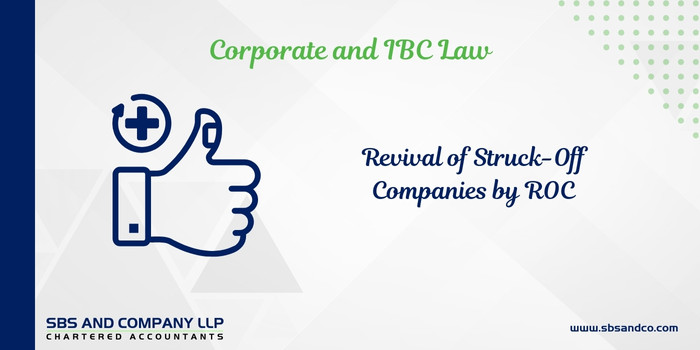Revival Of Company Struck - Off by Registrar Of Companies (Alias_ revival-of-company-struck-off-by-registrar-of-companies)Category_ Blog