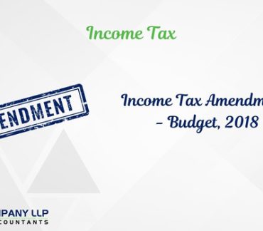 Changes in Income Tax Act - Budget 18 (Alias_ changes-in-income-tax-act-budget-18)Category_ Blog