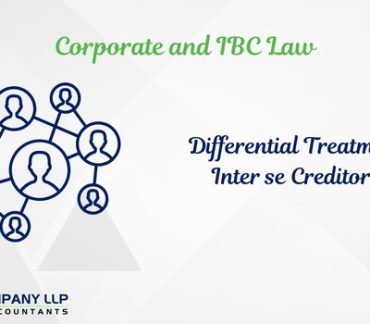 Differential Treatment Inter se Creditors – Not Permissible (Alias_ differential-treatment-inter-se-creditors-not-permissible)Category_ Blog