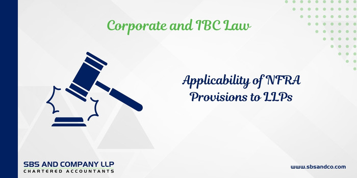 NFRA Rules - Will they apply to LLP - Companies Act (Alias_ nfra-rules-will-they-apply-to-llp-companies-act)Category_ Blog