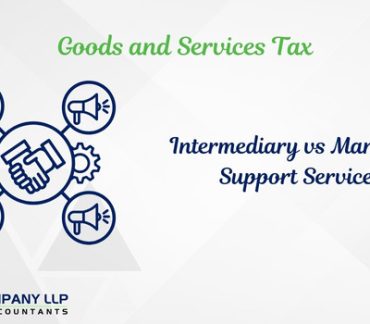 Intermediary vs Marketing Support Services - GST (Alias_ intermediary-vs-marketing-support-services-gst)Category_ Blog