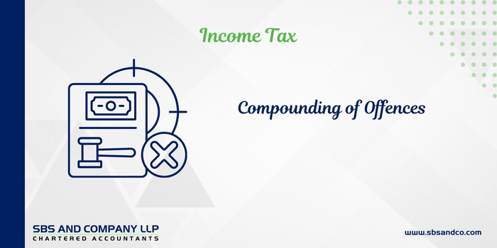 Compounding Under Income Tax Act, 1961- Latest Guidelines (Alias_ compounding-under-income-tax-act-1961-latest-guidelines)Category_ Blog