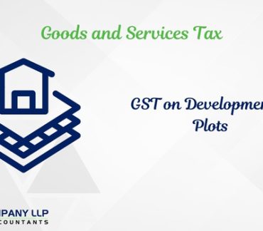 GST Implications On Development Of Plots (Alias_ gst-implications-on-development-of-plots)Category_ Blog