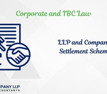 LLP Settelment Scheme and Companies Fresh Start Scheme (Alias_ llp-settelment-scheme-and-companies-fresh-start-scheme)Category_ Blog
