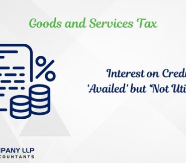 Interest on Credit ‘availed’ but ‘not utilised’ - Resurrection of Conflict – ‘Or’ vs ‘And’ (Alias_ interest-on-credit-availed-but-not-utilised-resurrection-of-conflict-or-vs-and)Category_ Blog