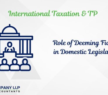 Role of Deeming Fiction in Domestic Legislation vis-à-vis Tax Treaty - An Exposition by UK Supreme Court in Fowler’s Judgment