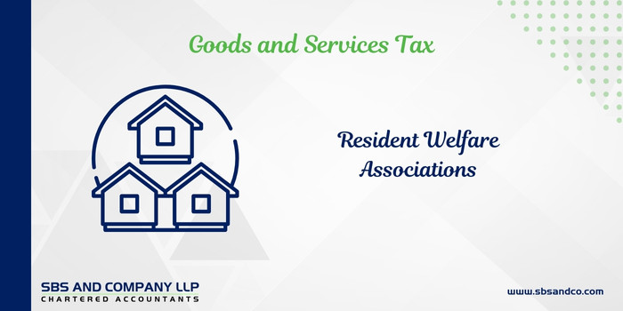 Resident Welfare Associations – Exemption under GST – Madras High Court Rules in favour of RWA-Category_ Blog
