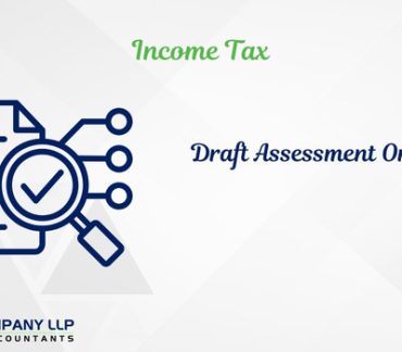 Various hues of Draft Assessment Orders – Section 144B and Section 144C (Alias_ various-hues-of-draft-assessment-orders-section-144b-and-section-144c)Category_ Blog