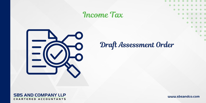 Various hues of Draft Assessment Orders – Section 144B and Section 144C (Alias_ various-hues-of-draft-assessment-orders-section-144b-and-section-144c)Category_ Blog