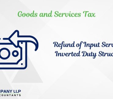 The Saga of Refund of Input Services vis-à-vis Inverted Duty Structure - Supreme Court Decision in VKC Footsteps India