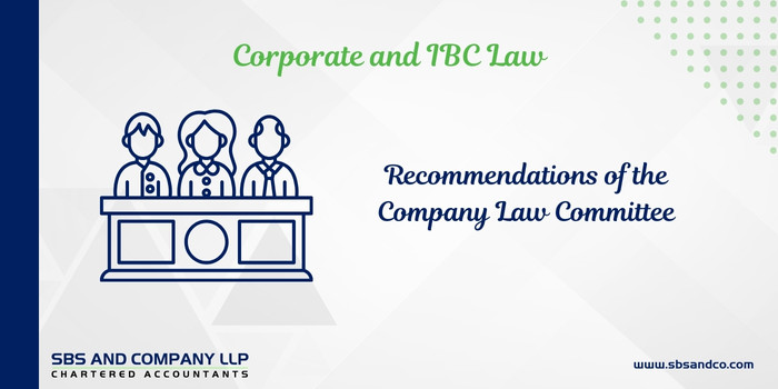 AN ANALYSIS OF THE RECOMMENDATIONS OF THE COMPANY LAW COMMITTEE, 2022 (Alias_ an-analysis-of-the-recommendations-of-the-company-law-committee-2022)Category_ Blog
