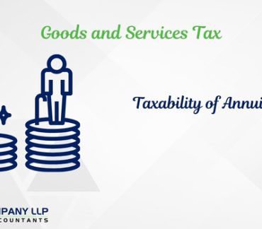 Striking Down of Circular on Taxability of Annuities – HAM Projects – Karnataka High Court in DPJ Bidar – Chincoholi & Others - Circular 150_06_2021