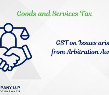 GST Implications on Issues arising from Arbitration Awards (Alias_ gst-implications-on-issues-arising-from-arbitration-awards)Category_ Blog